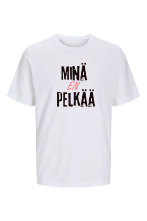 Valkoinen Minä en pelkää -t-paita